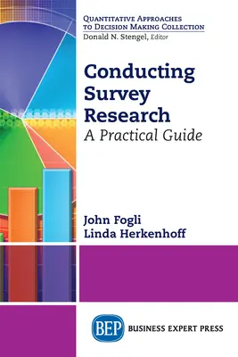 Durchführung von Umfrageforschung: Ein praktischer Leitfaden - Conducting Survey Research: A Practical Guide