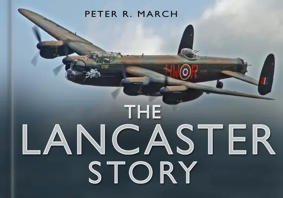 Die Lancaster-Geschichte - The Lancaster Story