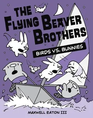 Die fliegenden Biberbrüder: Vögel gegen Kaninchen - The Flying Beaver Brothers: Birds vs. Bunnies