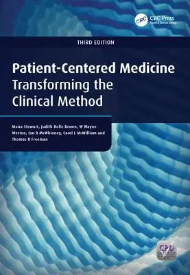 Patientenzentrierte Medizin: Die Umgestaltung der klinischen Methode - Patient-Centered Medicine: Transforming the Clinical Method
