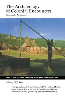 Archäologie der kolonialen Begegnungen: Vergleichende Perspektiven - Archaeology of Colonial Encounters: Comparative Perspectives