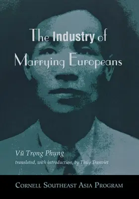 Die Industrie der Heirat mit Europäern - The Industry of Marrying Europeans