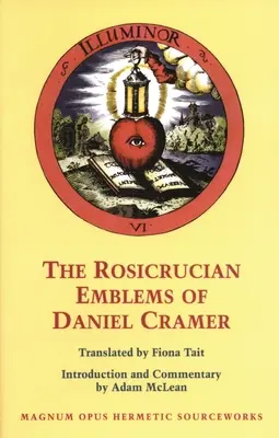 Rosenkreuzer-Embleme von Daniel: Die wahre Gesellschaft Jesu und das Rosenkreuz - Rosicrucian Emblems of Daniel: The True Society of Jesus and the Rosy Cross