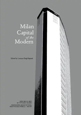 MCM - Mailand, Hauptstadt der Moderne - MCM - Milan, Capital of the Modern