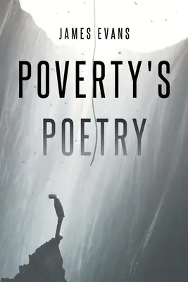 Die Poesie der Armut - Poverty's Poetry