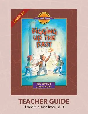 Discover 4 Yourself(r) Handbuch für Lehrer: In der Vergangenheit graben - Discover 4 Yourself(r) Teacher Guide: Digging Up the Past