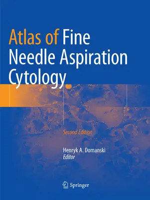 Atlas der Feinnadelaspirationszytologie - Atlas of Fine Needle Aspiration Cytology