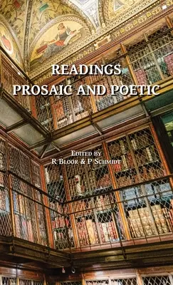 Lesungen Prosaisch und Poetisch - Readings Prosaic and Poetic