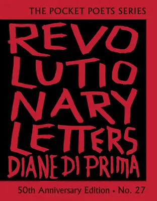 Revolutionäre Briefe: Ausgabe zum 50. Jahrestag: Reihe Pocket Poets Nr. 27 - Revolutionary Letters: 50th Anniversary Edition: Pocket Poets Series No. 27