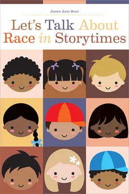 Sprechen wir über Ethnie in Erzählungen - Let's Talk about Race in Storytimes