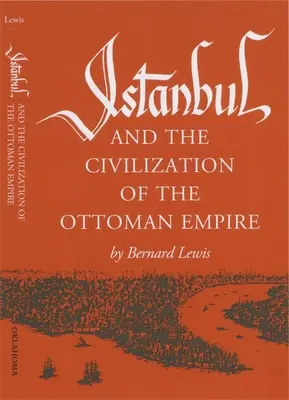 Istanbul und die Zivilisation des Osmanischen Reiches - Istanbul and the Civilization of the Ottoman Empire