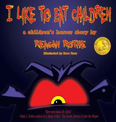 Ich mag es, Kinder zu essen: Eine Horrorgeschichte für Kinder - I Like to Eat Children: A Children's Horror Story