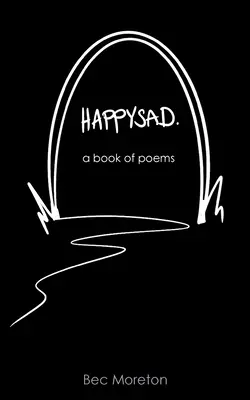 HappySad: ein Buch mit Gedichten - HappySad: a book of poems