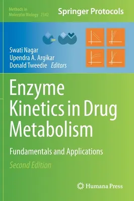 Enzymkinetik im Arzneimittelstoffwechsel: Grundlagen und Anwendungen - Enzyme Kinetics in Drug Metabolism: Fundamentals and Applications