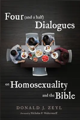 Vier (und ein halbes) Dialoge über Homosexualität und die Bibel - Four (and a half) Dialogues on Homosexuality and the Bible