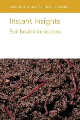 Sofortige Einblicke: Indikatoren für die Gesundheit des Bodens - Instant Insights: Soil health indicators