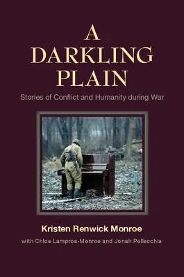 Eine dunkle Ebene: Geschichten von Konflikten und Menschlichkeit im Krieg - A Darkling Plain: Stories of Conflict and Humanity During War