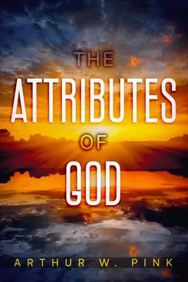 Die Attribute Gottes - The Attributes of God
