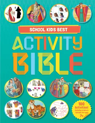 Schulkinder Beste Geschichten- und Aktionsbibel - School Kids Best Story and Activity Bible