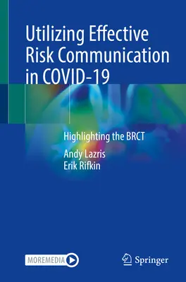 Wirksame Risikokommunikation in Covid-19: Hervorhebung des Brct - Utilizing Effective Risk Communication in Covid-19: Highlighting the Brct