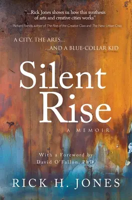 Silent Rise: Eine Stadt, die Kunst und ein Arbeiterkind - Silent Rise: A City, the Arts, and a Blue-Collar-Kid