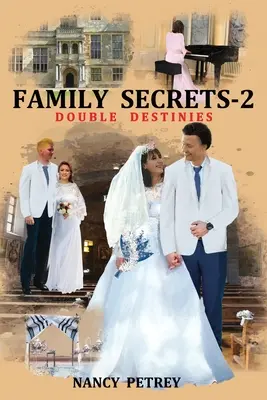 Familiengeheimnisse 2 - Doppelte Schicksale - Family Secrets 2 - Double Destinies