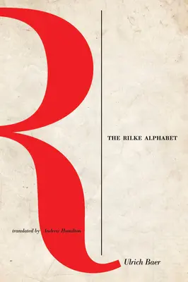 Das Rilke-Alphabet - The Rilke Alphabet