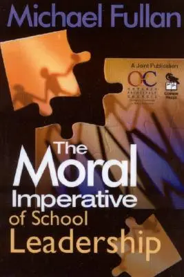 Der moralische Imperativ der Schulleitung - The Moral Imperative of School Leadership