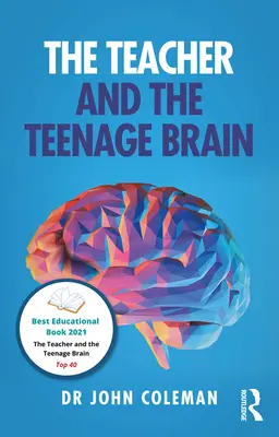 Der Lehrer und das jugendliche Gehirn - The Teacher and the Teenage Brain