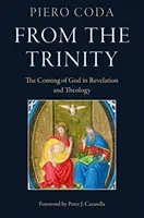 Von der Dreifaltigkeit: Das Kommen Gottes in Offenbarung und Theologie - From the Trinity: The Coming of God in Revelation and Theology