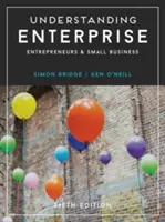 Unternehmen verstehen: Unternehmer und kleine Unternehmen - Understanding Enterprise: Entrepreneurs and Small Business