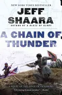 Eine Kette des Donners: Ein Roman über die Belagerung von Vicksburg - A Chain of Thunder: A Novel of the Siege of Vicksburg