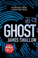 Ghost - Der fesselnde neue Thriller des Sunday Times-Bestsellerautors von NOMAD - Ghost - The gripping new thriller from the Sunday Times bestselling author of NOMAD