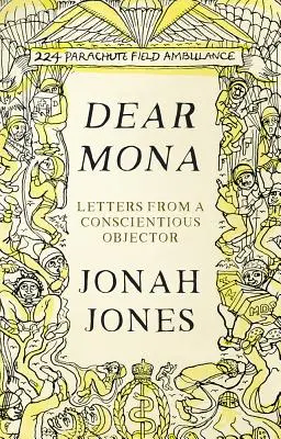 Liebe Mona: Briefe einer Kriegsdienstverweigerin - Dear Mona: Letters from a Conscientious Objector