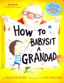 Wie man einen Opa babysittet - How to Babysit a Grandad