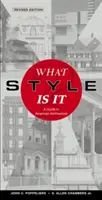 What Style Is It?: Ein Leitfaden zur amerikanischen Architektur - What Style Is It?: A Guide to American Architecture