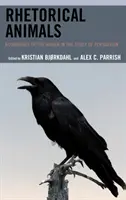 Rhetorische Tiere: Die Grenzen des Menschlichen in der Persuasionsforschung - Rhetorical Animals: Boundaries of the Human in the Study of Persuasion