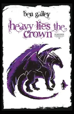 Schwer liegt die Krone - Heavy Lies The Crown