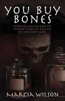 Sie kaufen Bones: Sherlock Holmes und sein London mit den Augen von Scotland Yard - You Buy Bones: Sherlock Holmes and his London Through the Eyes of Scotland Yard