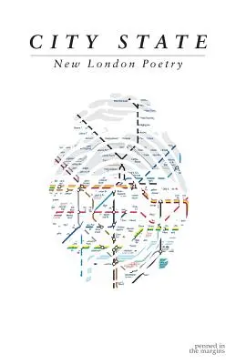 Stadtstaat: Neue Londoner Poesie - City State: New London Poetry