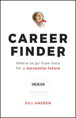 Karriere-Finder: Wohin die Reise geht für eine erfolgreiche Zukunft - Career Finder: Where to Go from Here for a Successful Future