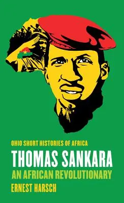 Thomas Sankara: Ein afrikanischer Revolutionär - Thomas Sankara: An African Revolutionary