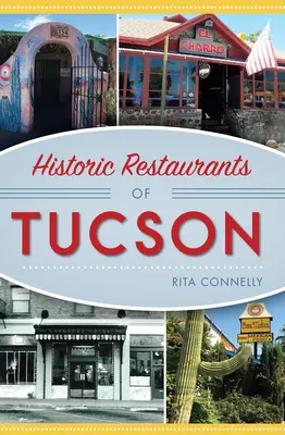 Historische Restaurants in Tucson - Historic Restaurants of Tucson