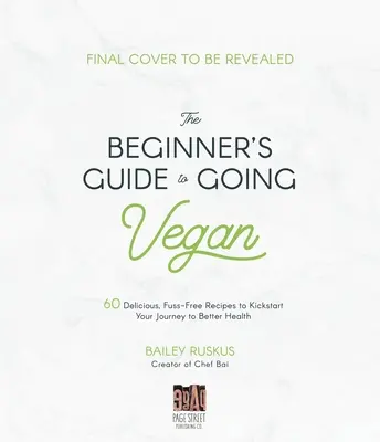 Kochen. Heilen. Go Vegan! Eine köstliche Anleitung zur pflanzlichen Küche für eine bessere Gesundheit und eine bessere Welt - Cook. Heal. Go Vegan!: A Delicious Guide to Plant-Based Cooking for Better Health and a Better World