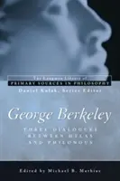 George Berkeley: Drei Dialoge zwischen Hylas und Philonos (Longman Library of Primary Sources in Philosophy) - George Berkeley: Three Dialogues Between Hylas and Philonous (Longman Library of Primary Sources in Philosophy)