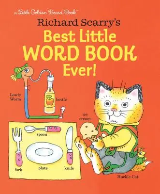 Richard Scarrys bestes kleines Wörterbuch aller Zeiten! - Richard Scarry's Best Little Word Book Ever!