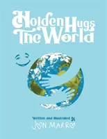 Holden umarmt die Welt - Holden Hugs The World