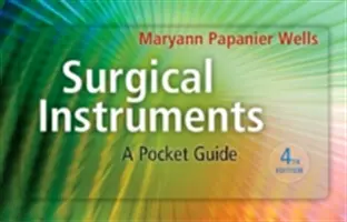 Chirurgische Instrumente: Ein Taschenführer - Surgical Instruments: A Pocket Guide
