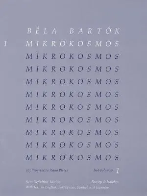 Bela Bartok - Mikrokosmos Band 1 (Blau): 153 fortschrittliche Klavierstücke - Bela Bartok - Mikrokosmos Volume 1 (Blue): 153 Progressive Piano Pieces