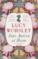 Jane Austen zu Hause - Eine Biographie - Jane Austen at Home - A Biography